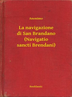 cover image of La navigazione di San Brandano (Navigatio sancti Brendani)